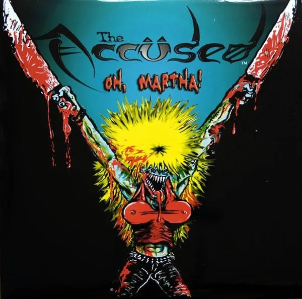 Accused - Oh, Martha! LP reissue