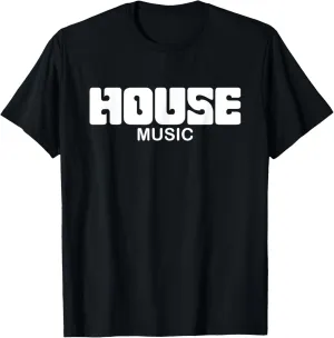 House Music - EDM Festival DJ T-Shirt