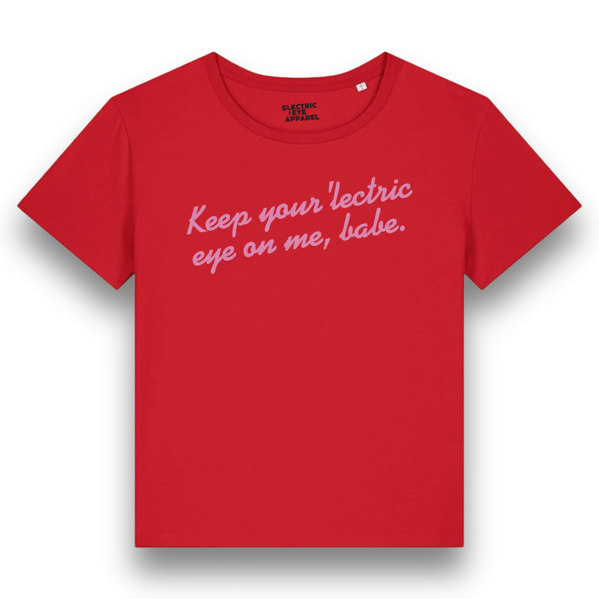 'KEEP YOUR 'LECTRIC EYE ON ME, BABE' embroidered premium organic iconic mid-light women's 'serena' t-shirt - inspired by David Bowie