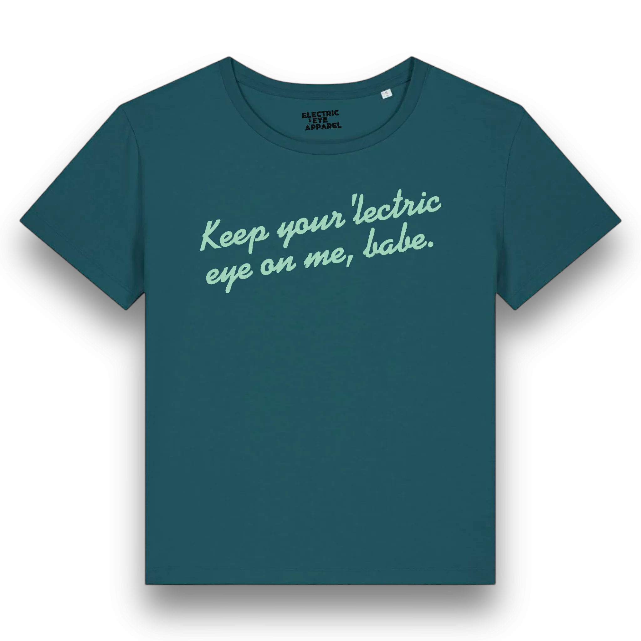 'KEEP YOUR 'LECTRIC EYE ON ME, BABE' embroidered premium organic iconic mid-light women's 'serena' t-shirt - inspired by David Bowie