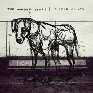 The Wonder Years - Sister Cities  (New CD)
